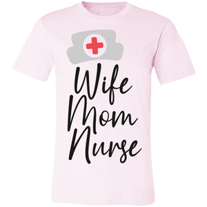 Wife Mom Nurse - Now Ya Talkin Tees 2