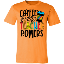 Load image into Gallery viewer, Coffee Gives Me Teacher Powers
