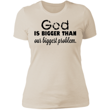 Load image into Gallery viewer, God is Bigger Than Our Biggest Problem - Now Ya Talkin Tees 2
