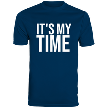 Load image into Gallery viewer, It's My Time T-Shirt
