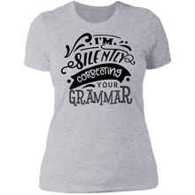 Load image into Gallery viewer, I'm Silently Correcting Your Grammar - Now Ya Talkin Tees 2
