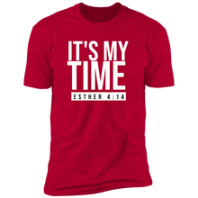 Load image into Gallery viewer, It's My Time Short Sleeve T-Shirt
