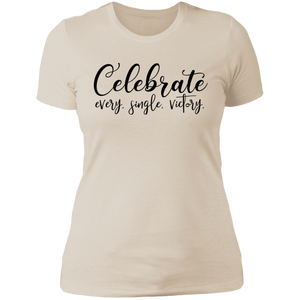 Celebrate Every Single Victory - Now Ya Talkin Tees 2