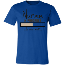 Load image into Gallery viewer, Nurse in Progress Please Wait - Now Ya Talkin Tees 2

