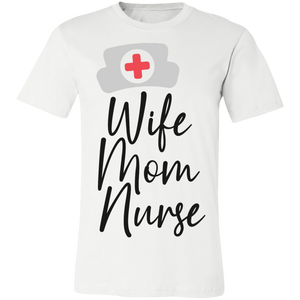 Wife Mom Nurse - Now Ya Talkin Tees 2