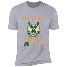 Load image into Gallery viewer, We Got This Premium T-Shirt
