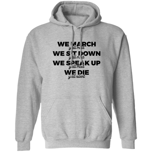 We March Y'all Mad - Now Ya Talkin Tees 2