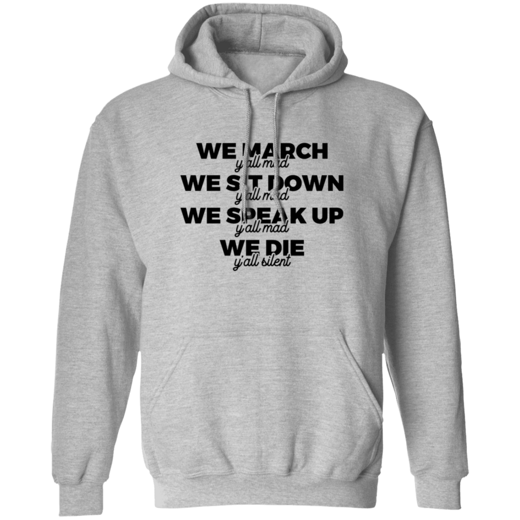 We March Y'all Mad - Now Ya Talkin Tees 2