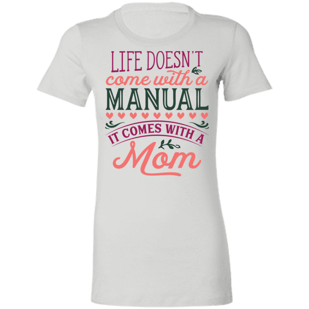 Life Comes with a Mom
