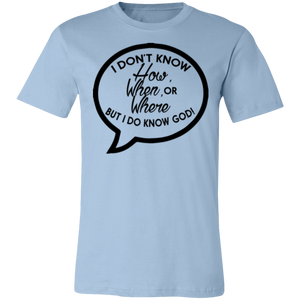 But I Do Know God - Now Ya Talkin Tees 2