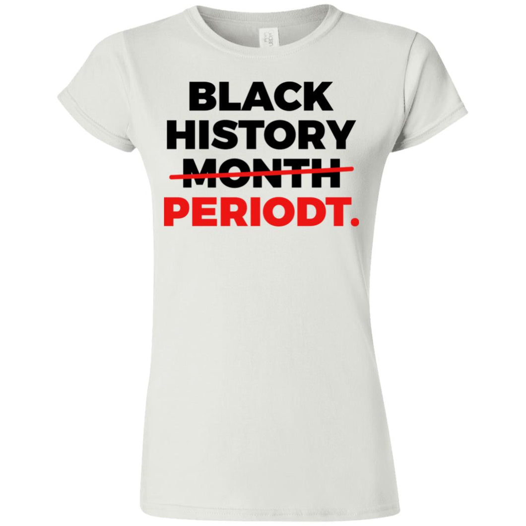 Black History Periodt Softstyle