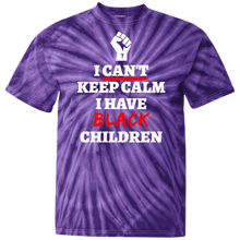Load image into Gallery viewer, CANT KEEP CALM I HAVE BLACK CHILDREN
