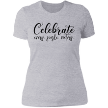 Load image into Gallery viewer, Celebrate Every Single Victory - Now Ya Talkin Tees 2
