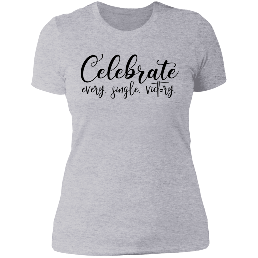 Celebrate Every Single Victory - Now Ya Talkin Tees 2