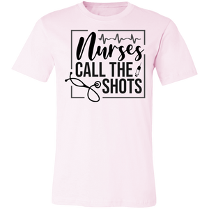 Nurse Call the Shots - Now Ya Talkin Tees 2