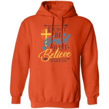 Load image into Gallery viewer, Don&#39;t Be Afraid Just Believe - Now Ya Talkin Tees 2

