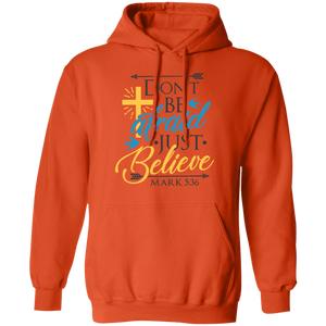 Don't Be Afraid Just Believe - Now Ya Talkin Tees 2