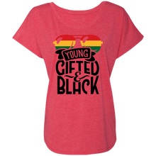 Load image into Gallery viewer, Young &amp; Gifted Dolman Sleeve - Now Ya Talkin Tees 2
