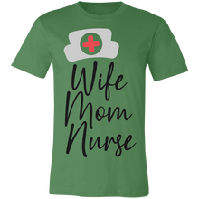 Load image into Gallery viewer, Wife Mom Nurse - Now Ya Talkin Tees 2
