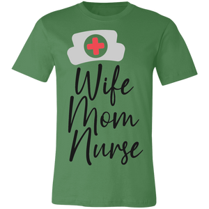 Wife Mom Nurse - Now Ya Talkin Tees 2
