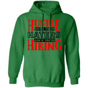 Hustle Until Your Haters Ask - Now Ya Talkin Tees 2