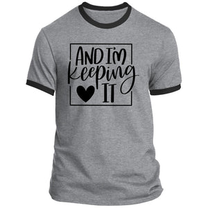 And I'm Keeping It- couples shirt 2