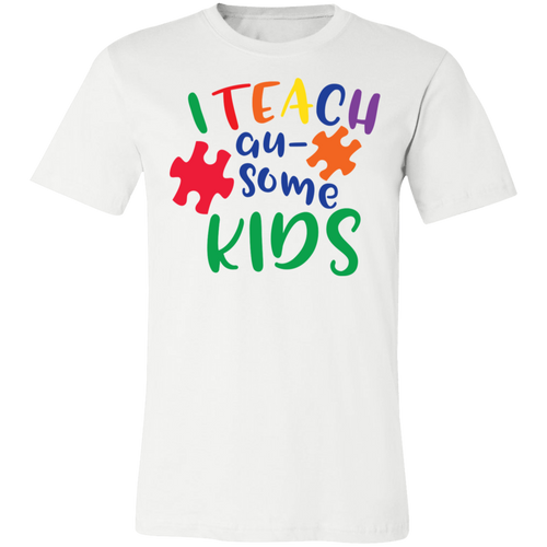 I Teach Au-Some Kids - Now Ya Talkin Tees 2