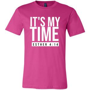 It's My Time Short Sleeve T-Shirt