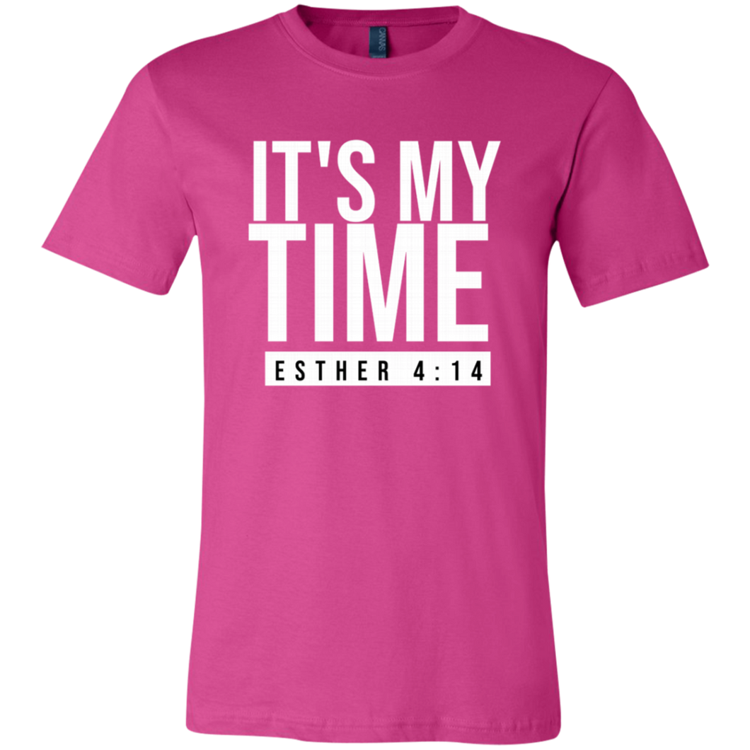 It's My Time Short Sleeve T-Shirt