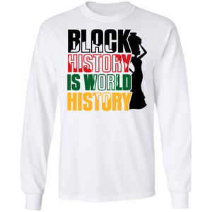 Black History Is World History LS T-Shirt