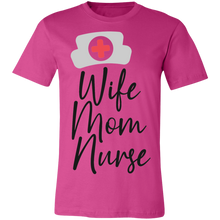 Load image into Gallery viewer, Wife Mom Nurse - Now Ya Talkin Tees 2
