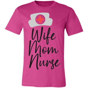 Wife Mom Nurse - Now Ya Talkin Tees 2