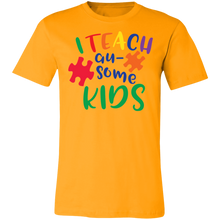 Load image into Gallery viewer, I Teach Au-Some Kids - Now Ya Talkin Tees 2
