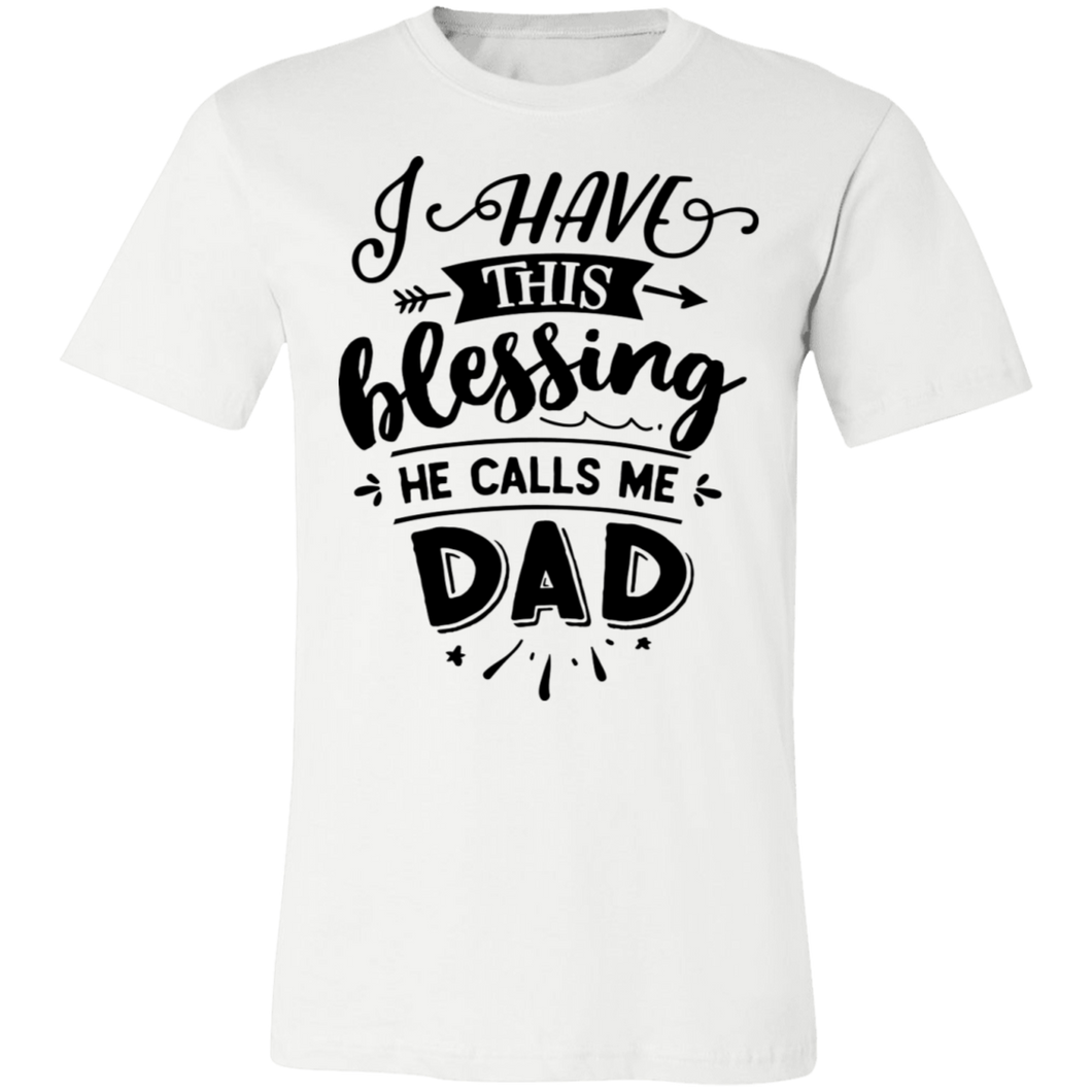 He Calls Me Dad SS - Now Ya Talkin Tees 2