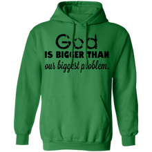 Load image into Gallery viewer, God is Bigger than Our Biggest Problem - Now Ya Talkin Tees 2
