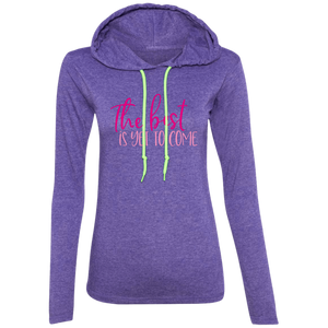 The Best Is Yet to Come - Now Ya Talkin Tees 2