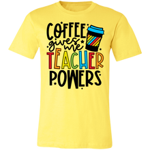 Load image into Gallery viewer, Coffee Gives Me Teacher Powers
