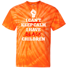 Load image into Gallery viewer, CANT KEEP CALM I HAVE BLACK CHILDREN

