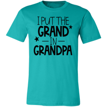 Load image into Gallery viewer, I Put the Grand in Grandpa - Now Ya Talkin Tees 2
