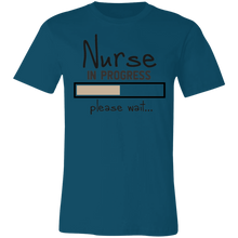 Load image into Gallery viewer, Nurse in Progress Please Wait - Now Ya Talkin Tees 2

