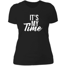 Load image into Gallery viewer, It's My Time T-Shirt - Now Ya Talkin Tees 2
