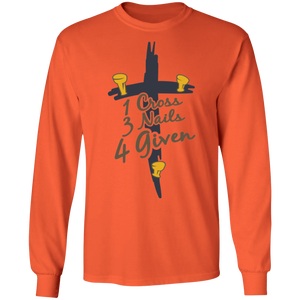 Cross Nails Given LS T-Shirt
