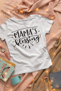 Mama's Blessing - Now Ya Talkin Tees 2